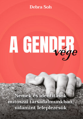 A gender vége - Debra Soh