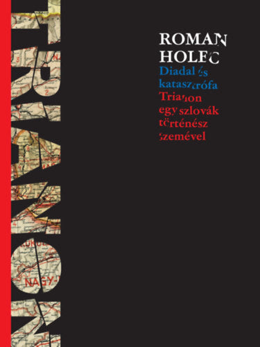 Diadal és katasztrófa - Roman Holec