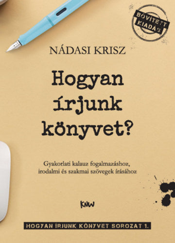 Hogyan írjunk könyvet? - Nádasi Krisz