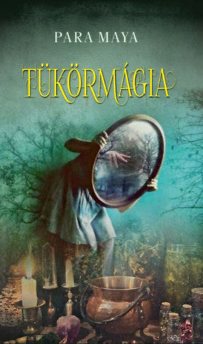 Tükörmágia - Para Maya