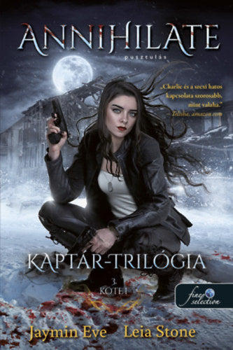 Annihilate - Apokalipszis - Jaymin Eve, Leia Stone