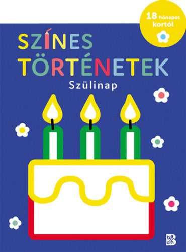 Színes történetek - Szülinap - 