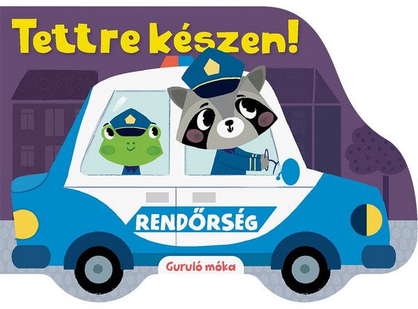 Tettre készen - Forró-bathó Évaemese
