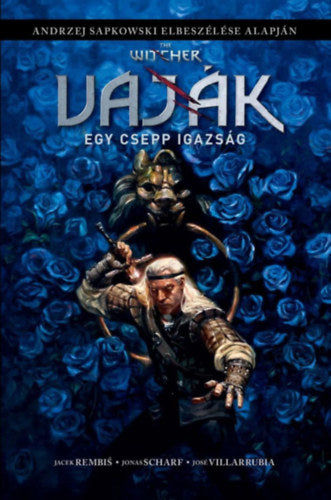 The Witcher / Vaják: Egy csepp igazság