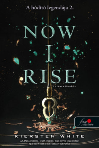 Now I Rise - Felemelkedés
