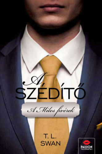 A szédítő - Swan, T.l.