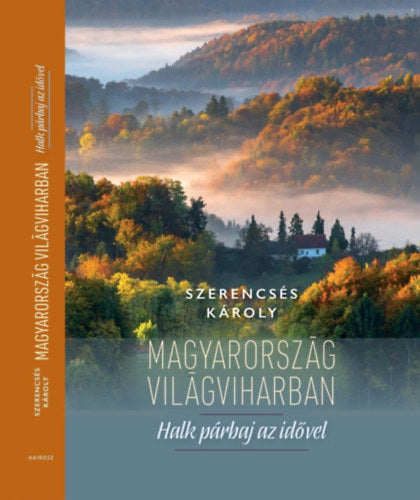 Magyarország világviharban