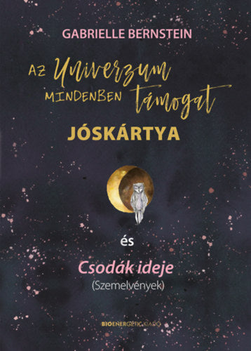 Az Univerzum mindenben támogat - 