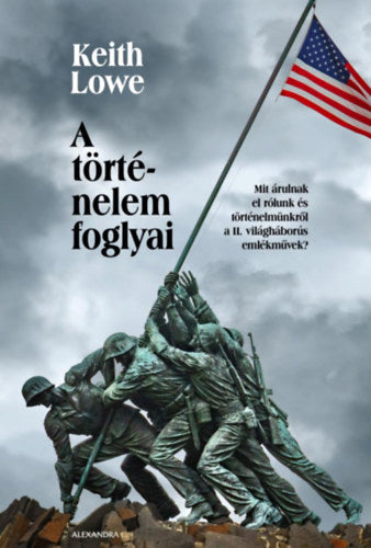 A történelem foglyai - Lowe, Keith
