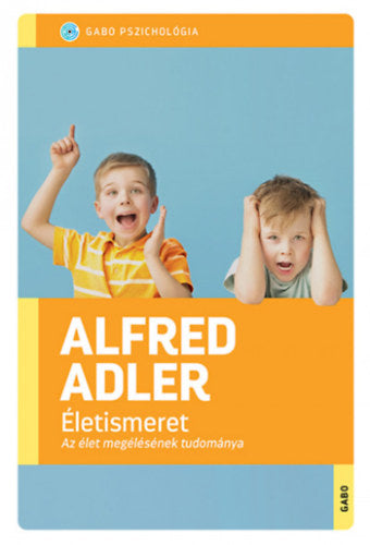 Életismeret - Adler, Alfred