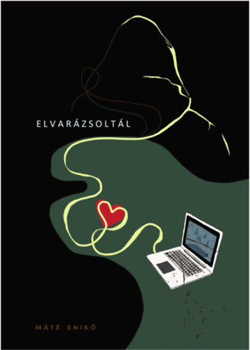 Elvarázsoltál