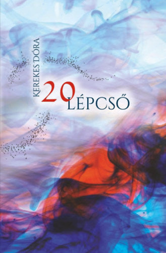 20 lépcső - Kerekes Dóra