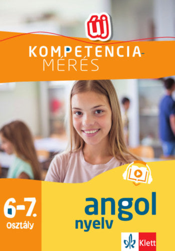 Kompetenciamérés: Feladatok a digitális országos méréshez - Angol nyelv 6-7. osztály - Pojják Klára