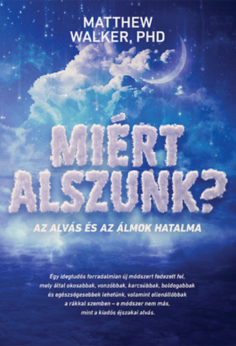 Miért alszunk? - Matthew Walker PHD