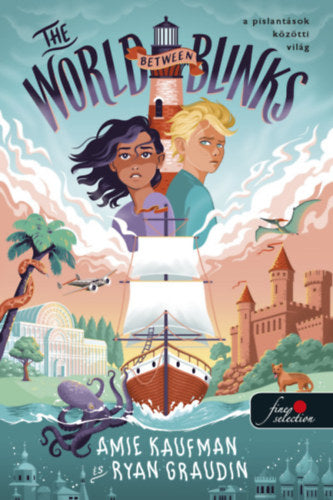 The World Between Blinks - A pislantások közötti világ - Amie Kaufman, Ryan Graudin
