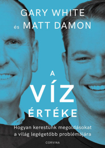 A víz értéke - Damon, Matt, Gary White