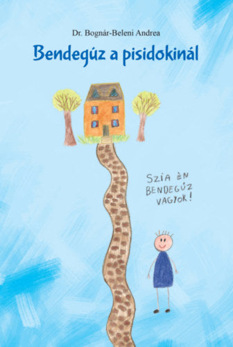 Bendegúz a pisidokinál - Dr. Bognár-Beleni Andrea