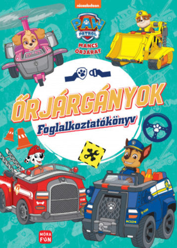 Mancs Őrjárat - Őrjárgányok - 