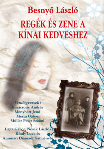 Regék és zene a kínai kedveshez