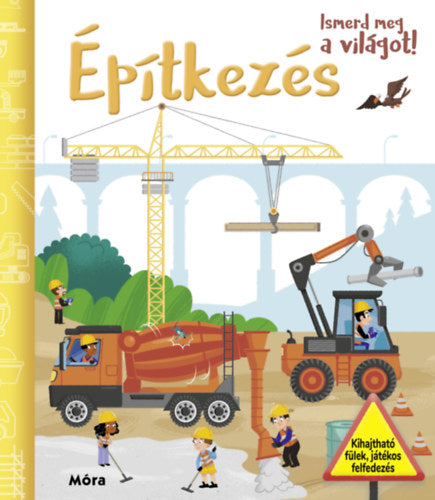 Ismerd meg a világot! - Építkezés - 