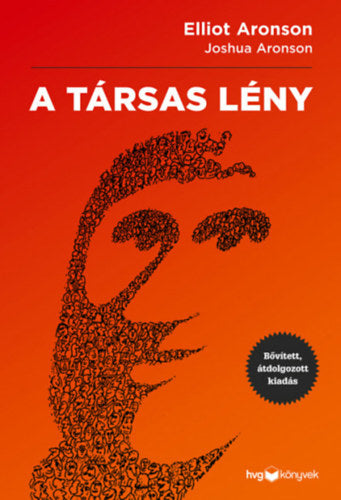 A társas lény - Elliot Aronson, Aronson, Joshua