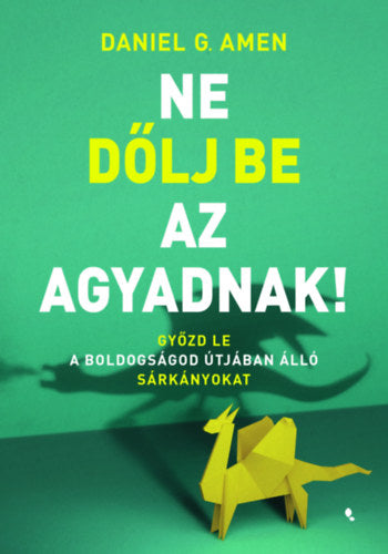 Ne dőlj be az agyadnak! - Amen, Danielg.