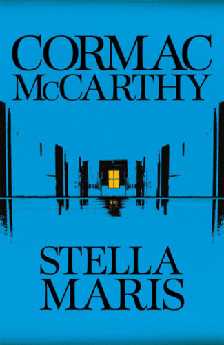 Stella Maris - Cormac McCarthy