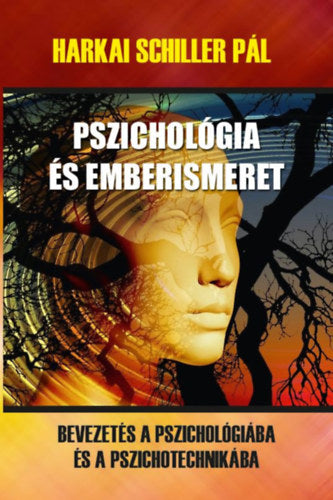 Pszichológia és emberismeret - Harkai Schiller Pál