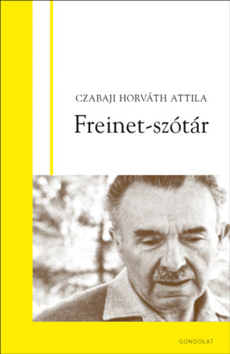 Freinet-szótár - Czabaji Horváth Attila
