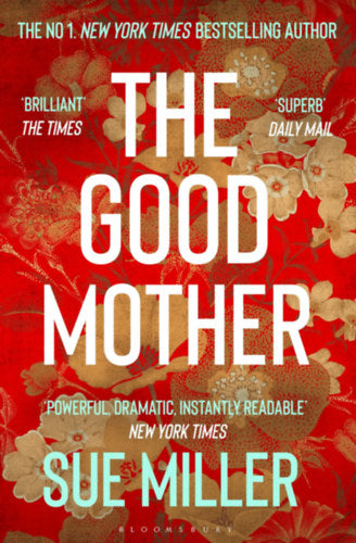 The Good Mother - Miller, Sue