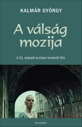 A válság mozija - Kalmár György