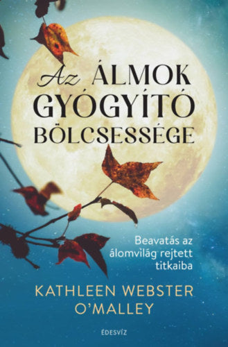 Az álmok gyógyító bölcsessége - Webstero&