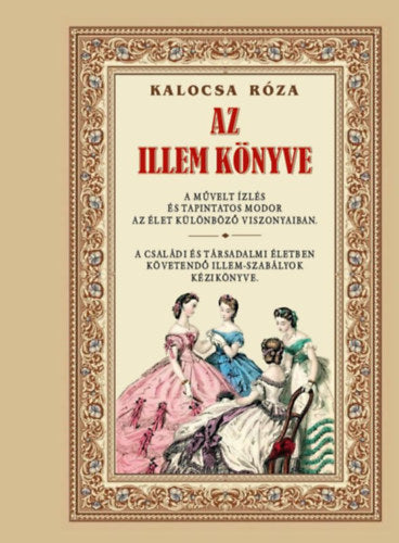 Az illem könyve - Kalocsa Róza
