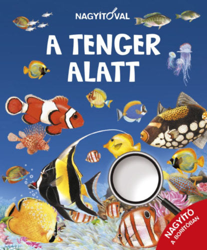 Nagyítóval - A tenger alatt - 