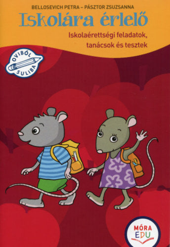 Iskolára érlelő - Bellosevich Petra, Pásztor Zsuzsanna