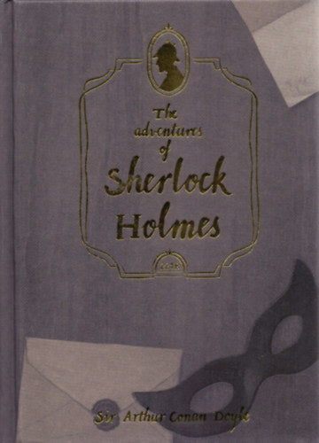 The Adventures of Sherlock Holmes - Arthur Conan Doyle
