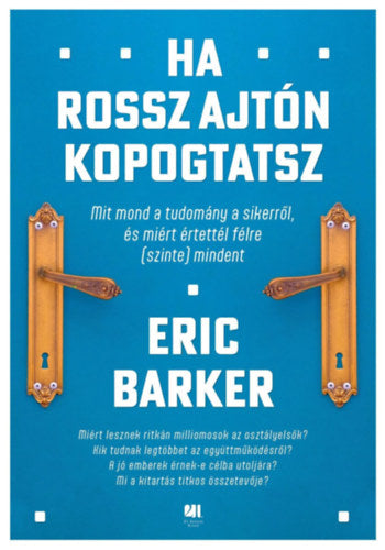 Ha rossz ajtón kopogtatsz - Eric Barker