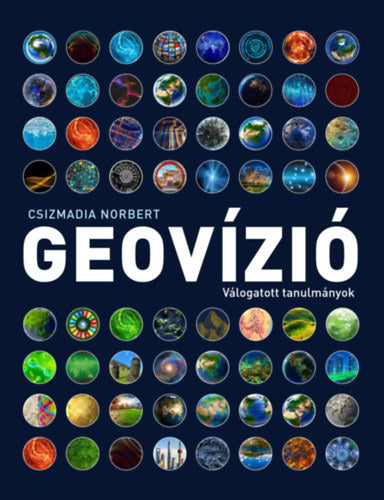 Geovízió I-II. - Csizmadia Norbert
