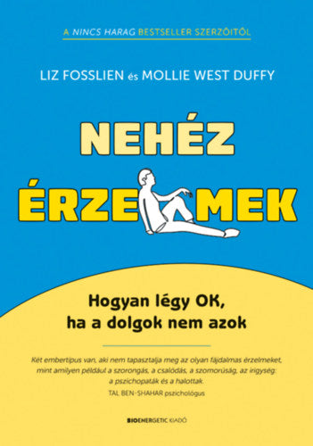 Nehéz érzelmek - Liz Fosslien, Westduffy, Mollie
