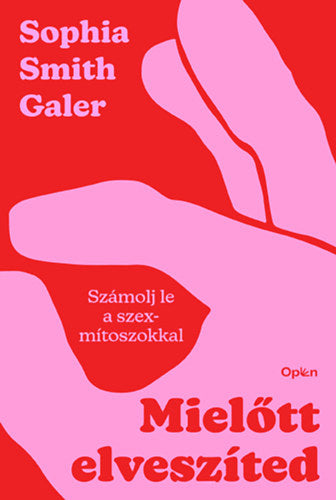 Mielőtt elveszíted - Smithgaler, Sophia