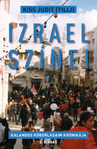 Izrael színei - Kiss Judit (Tilli)