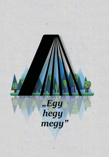 "Egy hegy megy"