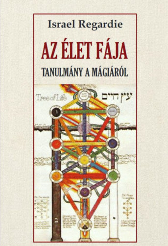Az élet fája - Israel Regardie