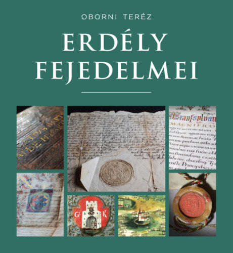Erdély fejedelmei - Oborni Teréz
