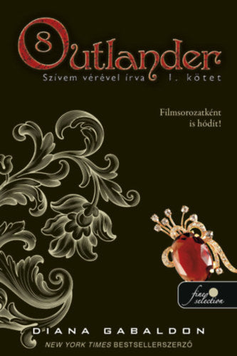 Outlander 8/1 - Szívem vérével írva - kemény kötés - Diana Gabaldon