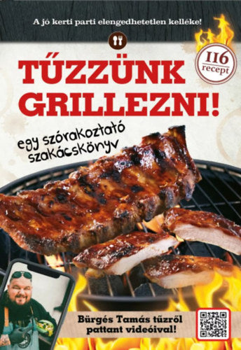 Tűzzünk grillezni! - 