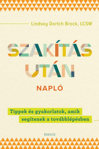 Szakítás után - napló