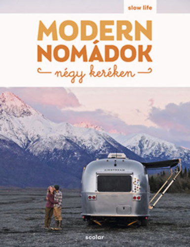 Modern nomádok négy keréken - Santabarbara, Sebastianantonio