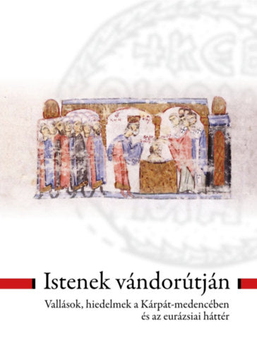 Istenek vándorútján - 