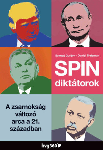 Spindiktátorok - Szergej Gurijev, Daniel Treisman
